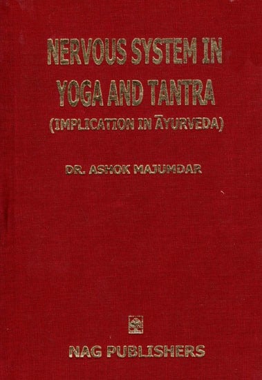Nervous System in Yoga and Tantra (Implication in Ayurveda)