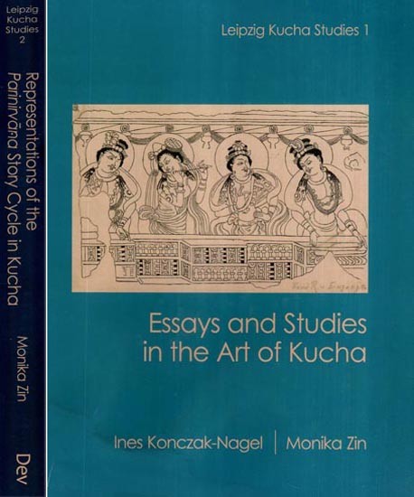 Leipzig Kucha Studies: Part-1 Essays and Studies in the Art of Kucha, Part-2 Representations of The Parinirvana Story Cycle in Kucha  (Set of 2 Volumes)