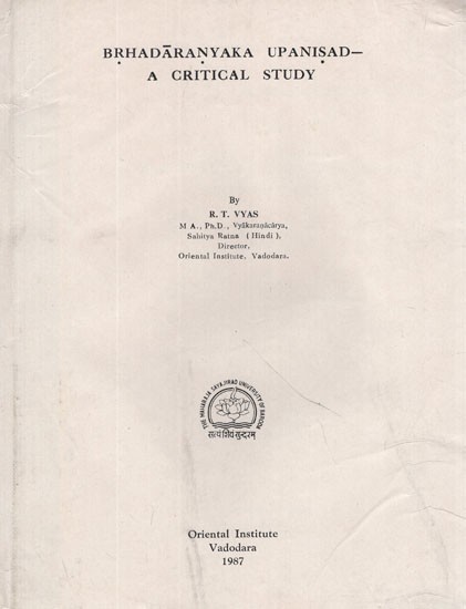 Brhadaranyaka Upanisad- A Critical Study (An Old and Rare Book)