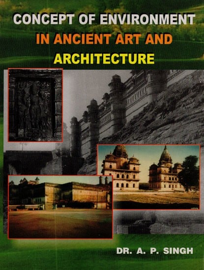 Concept of Environment in Ancient Art and Architecture