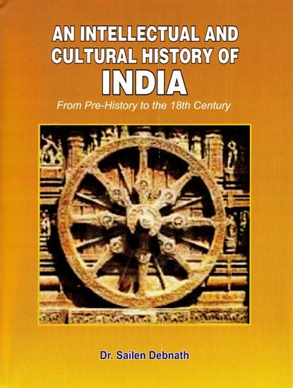 An Intellectual and Cultural History of India