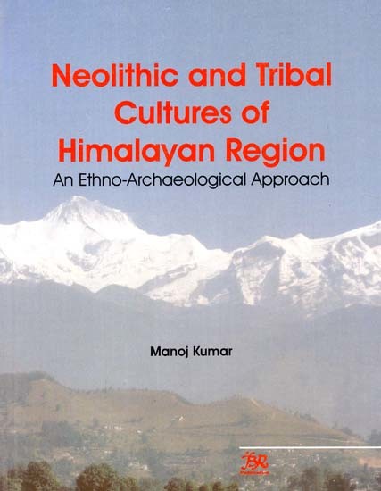 Neolithic And Tribal Cultures of Himalayan Region