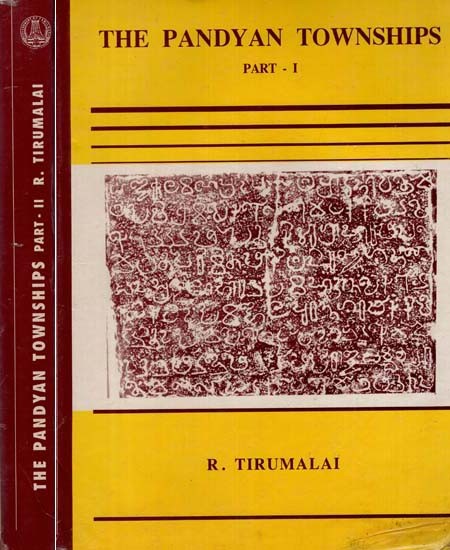 The Pandyan Townships- Historical Geographyn of the Pandyan Kindgdom in Set of 2 Volumes (An Old and Rare Set)