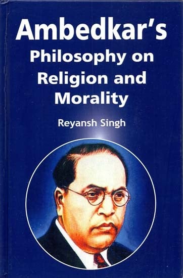 Ambedkar's Philosophy On Religion And Morality