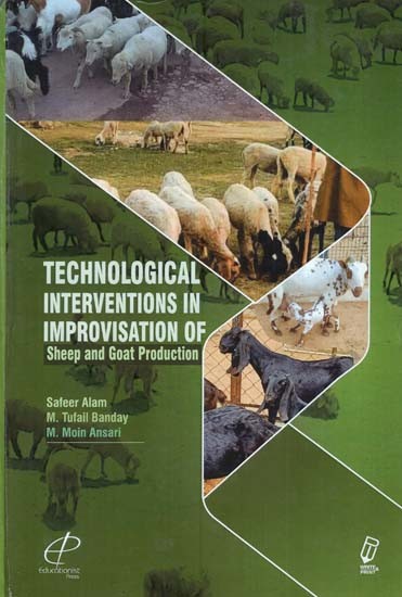 Technological Interventions in Improvisation of Sheep and Goat Production