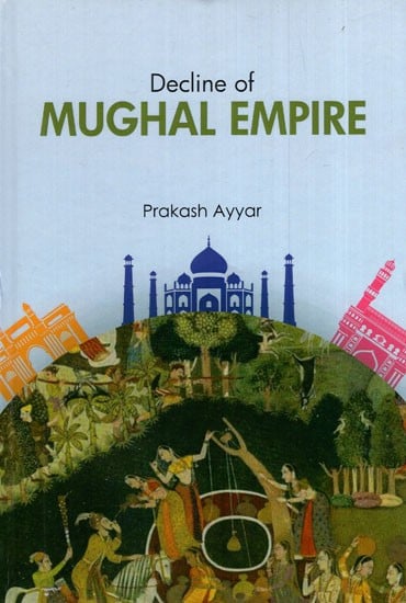 Decline of Mughal Empire