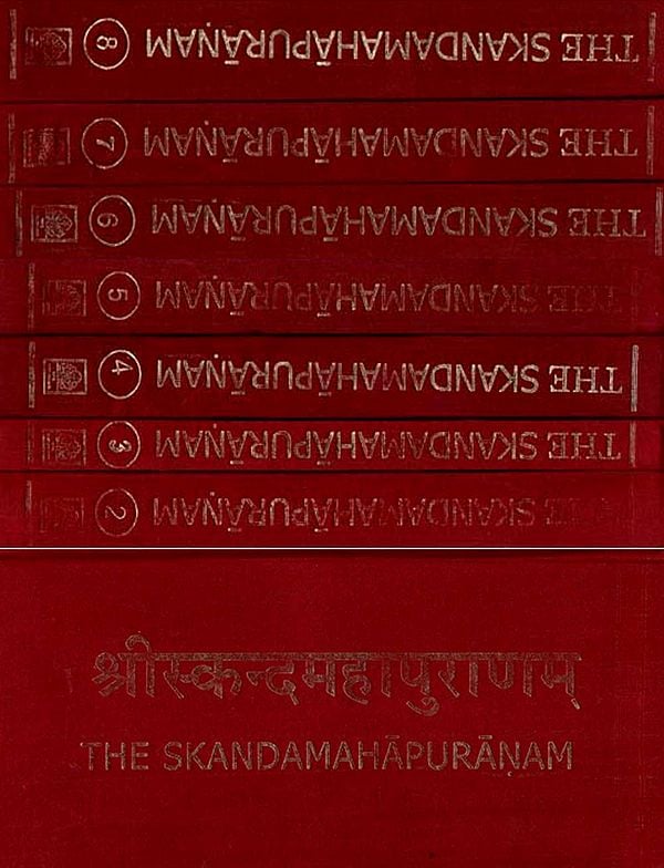 श्रीस्कन्दमहापुराणम्: The Skandamahapuranam (Set of 8 Volumes)