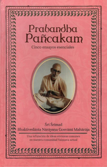 Prabandba Pancakam (Cinco Ensayos Esenciales)- Prabandba Pancakam (Five Essential Essays) (Spanish)