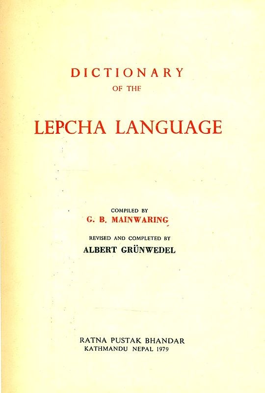 Dictionary of the Lepcha Language (An Old and Rare Book)