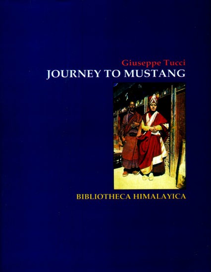 Journey to Mustang (Bibliotheca Himalayica)