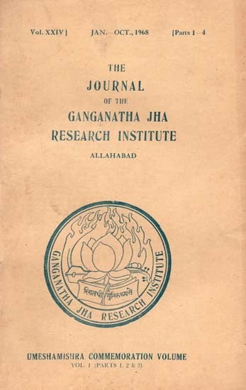 The Journal of the Ganganatha Jha Research Institute: Jan.-Oct., 1968: Parts 1-4 (An Old and Rare Book)