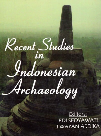 Recent Studies in Indonesian Archaeology