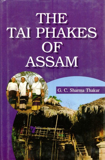 The Tai Phakes of Assam