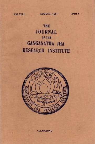 The Journal of the Ganganatha Jha Research Institute: August 1951, Parts 4 (An Old and Rare Book)