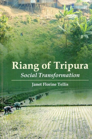 Riang of Tripura (Social Transformation)