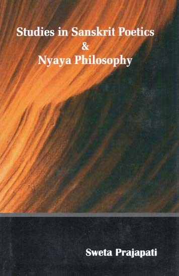 Studies In Sanskrit Poetics & Nyaya Philosophy