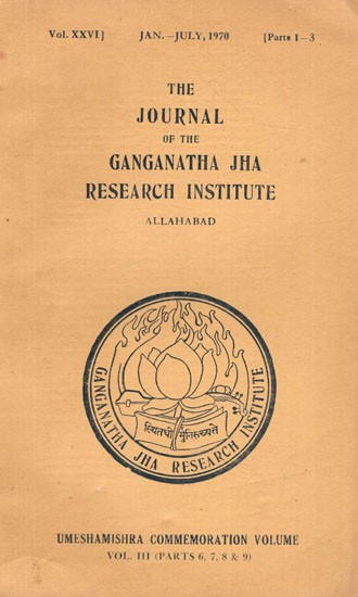 The Journal of The Ganganatha Jha Research Institute Part 1-3 Vol-24 (An Old & Rare Book)