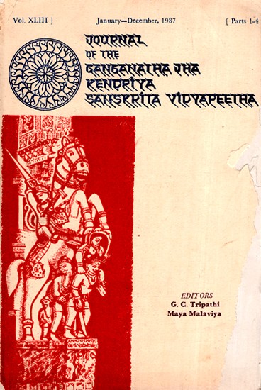 The Journal of the Ganganath Jha Kendriya Sanskrita Vidyapeetha (Vol-XLII January December,1987 Parts 1-4) An Old And Rare Book