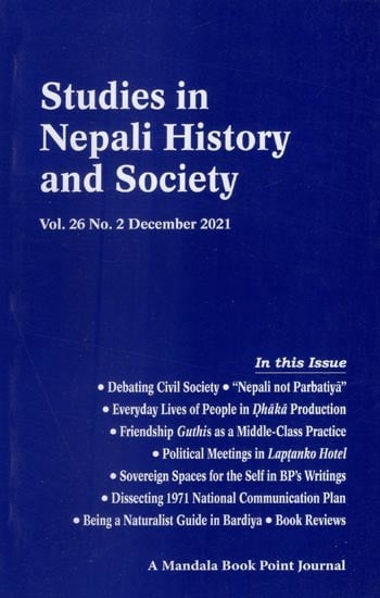 Studies in  Nepali History and Society  Vol. 26 No. 2 December 2021