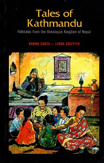 Tales of Kathmandu: Folktales from the Himalayan Kingdom of Nepal