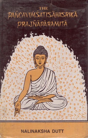 The Pancavimsatisahasrika Prajnaparamita (An Old and Rare Book)