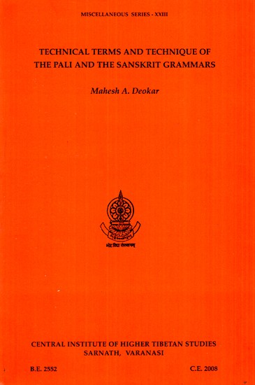 Technical Terms And Technique of The Pali And The Sanskrit Grammars