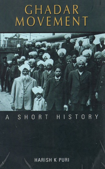 Ghadar Movement - A Short History