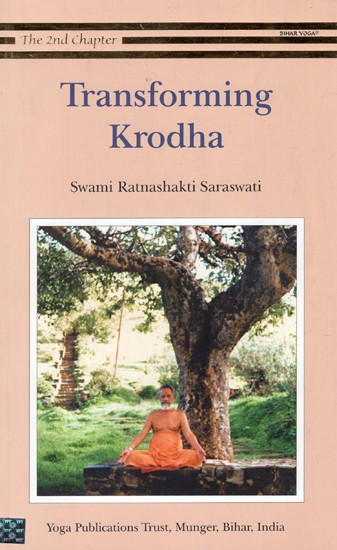 Transforming Krodha