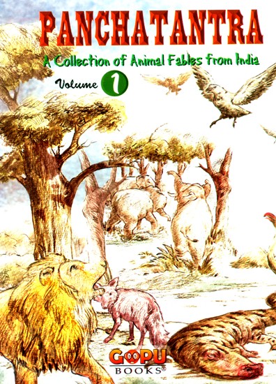 Panchatantra- A Collection of Animal Fables from India (Part-I)