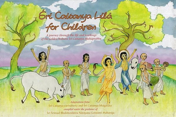 Sri Caitanya Lila for Children