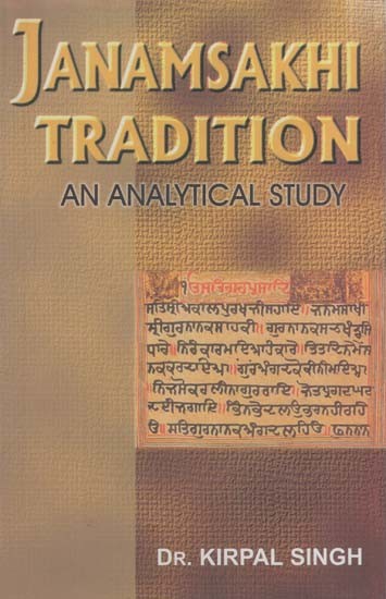 Janamsakhi Tradition- An Analytical Study