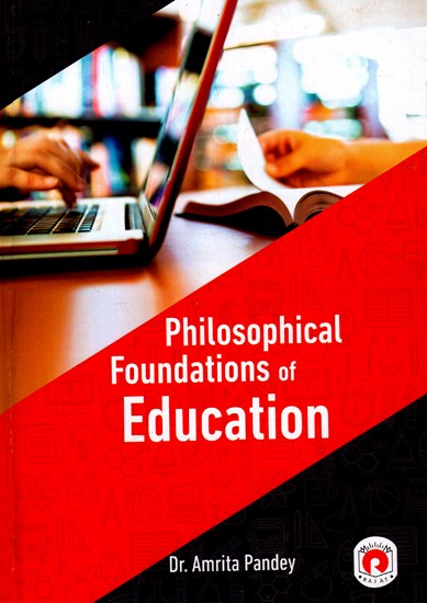 Philosophical Foundations of Education