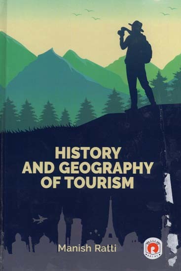 History and Geography of Tourism