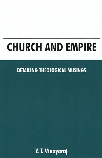 Church And Empire - Detailing Theological Musings