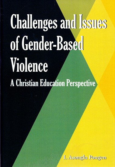 Challenges and Issues of Gender-Based Violence (A Christian Education Perspective)