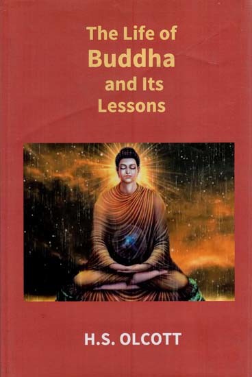 The Life of Buddha and Its Lessons