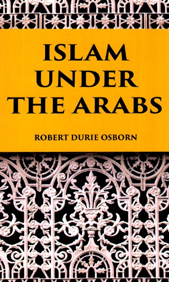 Islam Under The Arabs