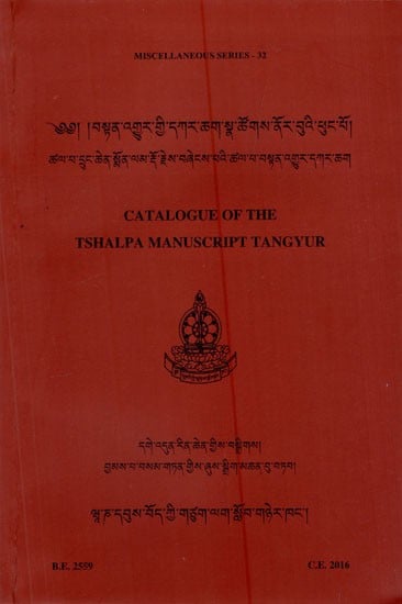 Catalogue of the Tshalpa Manuscript Tangyur