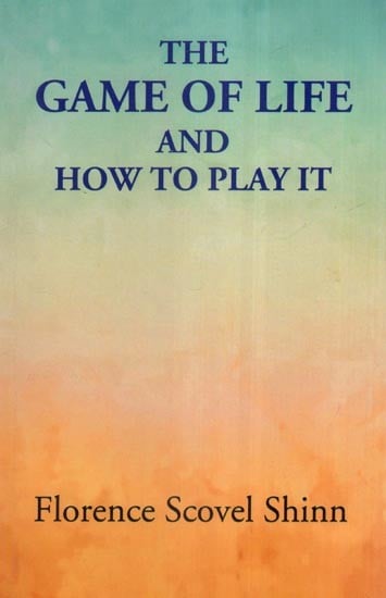 The Game of Life and How to Play It