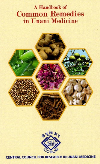 A Handbook of Common Remedies In Unani Medicine