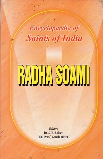 Radha Soami- Encyclopaedia of Saints of India  (Part-19)