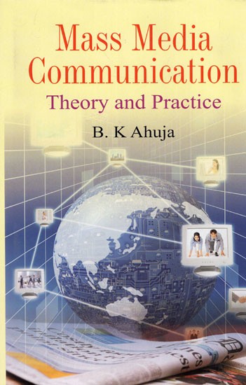 Mass Media Communication - Theory And Practice