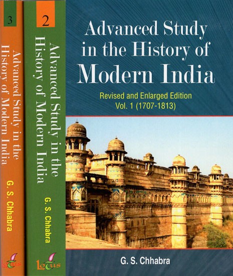 Advanced Study in The History of Modern India-Revised And Enlarged Edition Set of 3 Volumes (1707-1947)