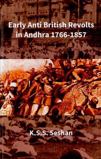 Early Anti British Revolts in Andhra 1766-1857