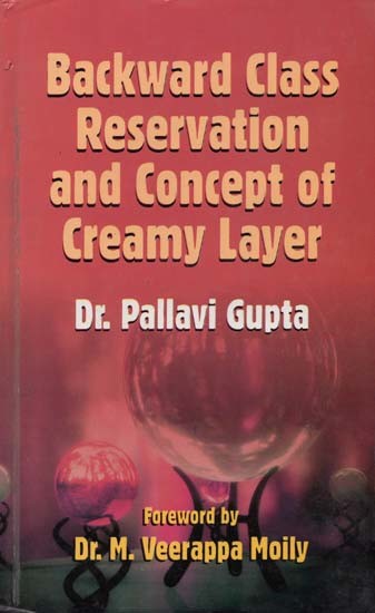 Backward Class Reservation and Concept of Creamy Layer