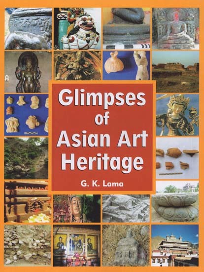 Glimpses of Asian Art Heritage