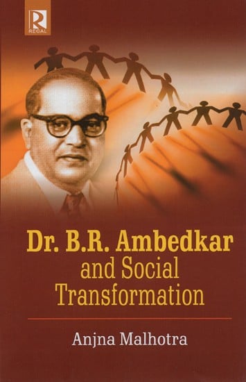 Dr. B.R. Ambedkar and Social Transformation