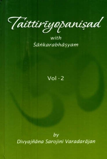 Taittiriyopanisad with Sankarabhasyam (Part-2)