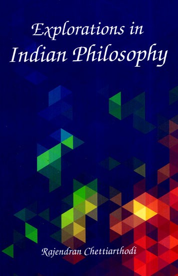 Explorations in Indian Philosophy