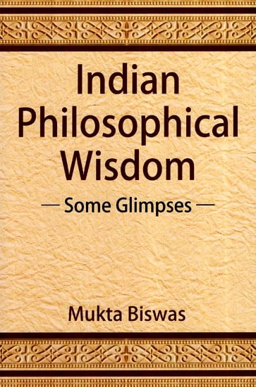 Indian Philosophical Wisdom